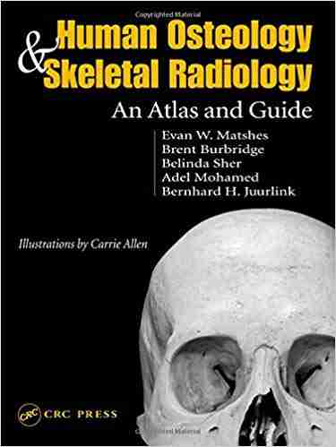 human osteology and skeletal radiology