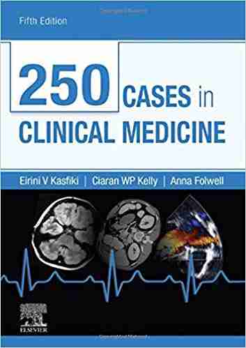 250-cases-in-clinical-medicine-5th-edition-pdf