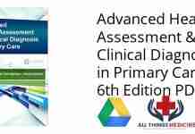 Advanced Health Assessment & Clinical Diagnosis in Primary Care 6th Edition PDF