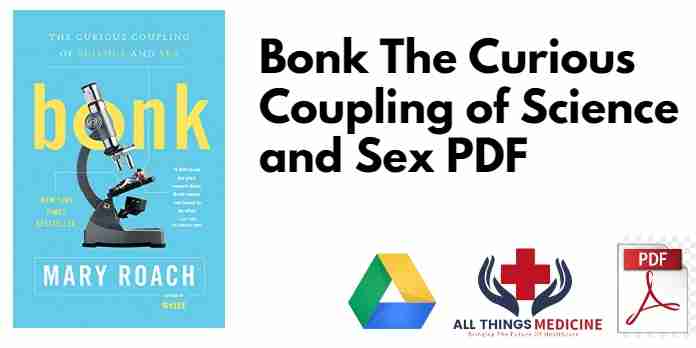Bonk The Curious Coupling of Science and Sex PDF