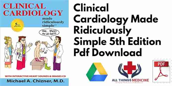 Clinical Cardiology Made Ridiculously Simple 5th Edition Pdf