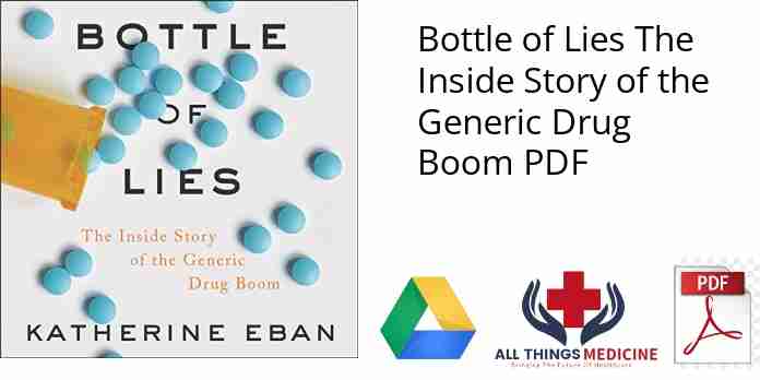 Bottle of Lies The Inside Story of the Generic Drug Boom PDF