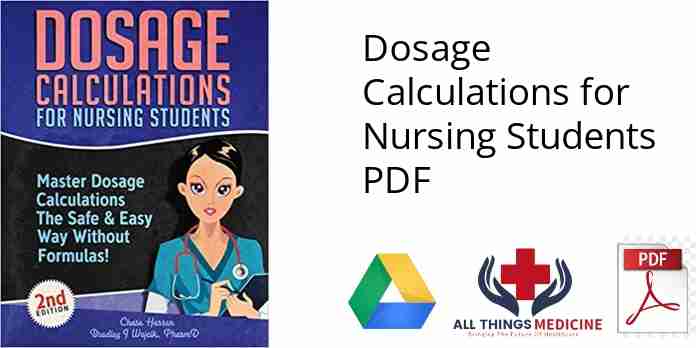 Dosage Calculations for Nursing Students PDF