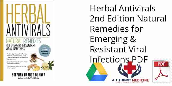 Herbal Antivirals 2nd Edition Natural Remedies for Emerging & Resistant Viral Infections PDF