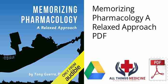 Memorizing Pharmacology A Relaxed Approach PDF