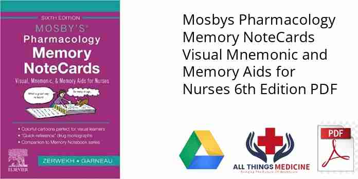 Mosbys Pharmacology Memory NoteCards Visual Mnemonic and Memory Aids for Nurses 6th Edition PDF
