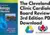 The Cleveland Clinic Cardiology Board Review 3rd Edition PDF