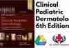 Clinical Pediatric Dermatology 6th Edition PDF
