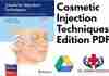 Cosmetic Injection Techniques 2nd Edition PDF