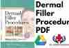 A Practical Guide to Dermal Filler Procedures PDF