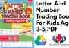 Letter And Number Tracing Book For Kids Ages 3-5 PDF