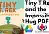 Tiny T Rex and the Impossible Hug PDF