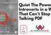 Quiet The Power of Introverts in a World That Can't Stop Talking PDF