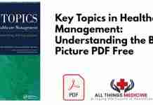 Key Topics in Healthcare Management: Understanding the Big Picture PDF