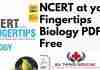 NCERT at your Fingertips Biology PDF