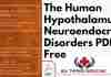 The Human Hypothalamus: Neuroendocrine Disorders PDF