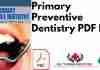 Primary Preventive Dentistry PDF