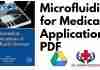 Microfluidics for Medical Applications PDF