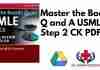 Master the Boards Q and A USMLE Step 2 CK PDF