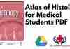 Atlas of Histology for Medical Students PDF