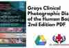 Grays Clinical Photographic Dissector of the Human Body 2nd Edition PDF