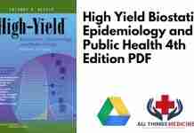 High Yield Biostatistics Epidemiology and Public Health 4th Edition PDF