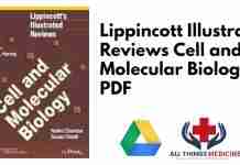 Lippincott Illustrated Reviews Cell and Molecular Biology PDF