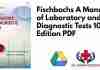 Fischbachs A Manual of Laboratory and Diagnostic Tests 10th Edition PDF