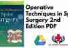 Operative Techniques in Spine Surgery 2nd Edition PDF