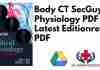 Body CT SecGuyton Physiology PDF Latest Editionrets PDF