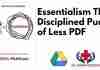Essentialism The Disciplined Pursuit of Less PDF