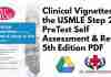 Clinical Vignettes for the USMLE Step 2 CK PreTest Self Assessment & Review 5th Edition PDF