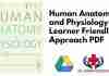 Human Anatomy and Physiology A Learner Friendly Approach PDF