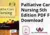Palliative Care Nursing 5th Edition PDF