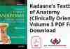 Kadasne’s Textbook of Anatomy (Clinically Oriented), Volume 3 PDF