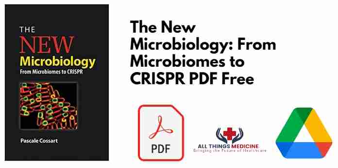 The New Microbiology: From Microbiomes to CRISPR PDF