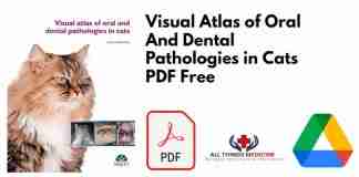 Visual Atlas of Oral And Dental Pathologies in Cats PDF