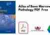Atlas of Bone Marrow Pathology PDF
