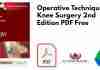 Operative Techniques: Knee Surgery 2nd Edition PDF